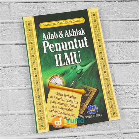 Buku Adab Dan Akhlak Penuntut Ilmu Pustaka At Taqwa Yufid Store