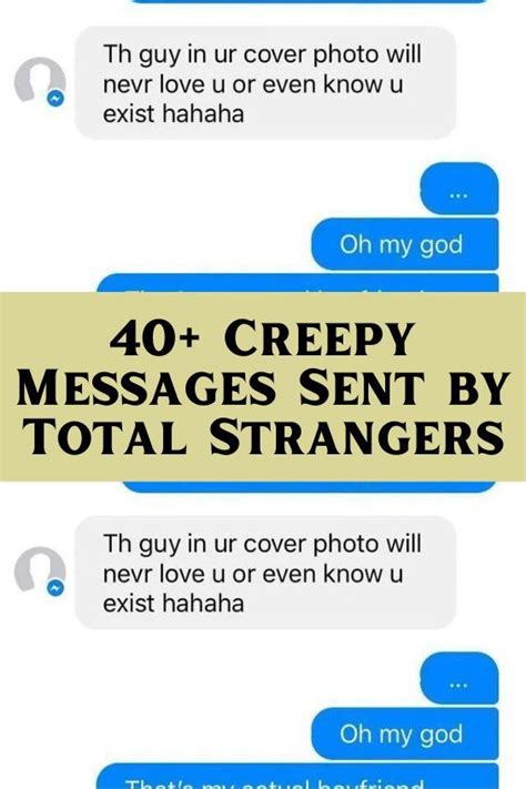 Creepy Messages Sent By Total Strangers Online Bullying Stranger