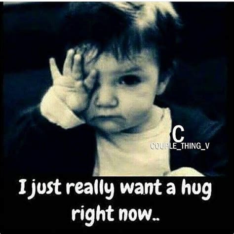 I Just Really Want A Hug Right Now Pictures Photos And Images For