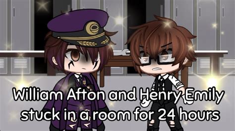 William Afton And Henry Emily Stuck In A Room For 24 Hours Gacha