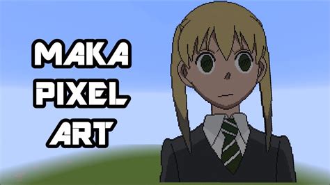 Minecraft Maka Pixel Art Showcase Soul Eater Youtube