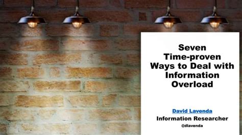 Seven Time Proven Ways To Deal With Information Overload Ppt