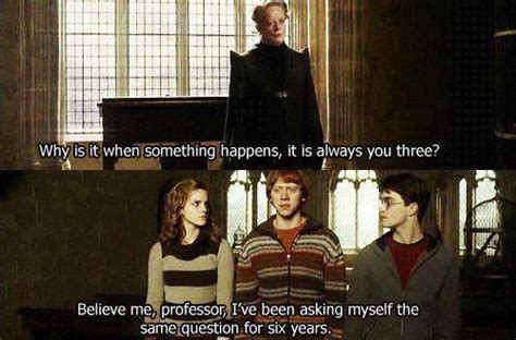 Why Is It When Something Happens It Is Always You Three Harry