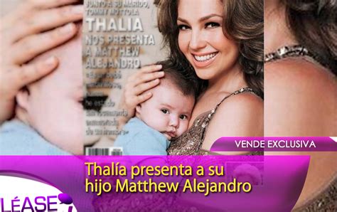 Xvch Radio Thalía Presenta A Su Hijo Matthew Alejandro