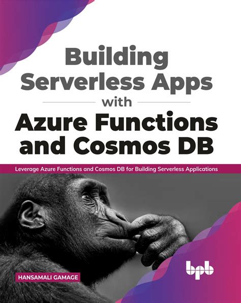 Buy Building Serverless Apps With Azure Functions And Cosmos Db Book 📚