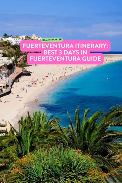 Fuerteventura Itinerary Days In Fuerteventura Guide