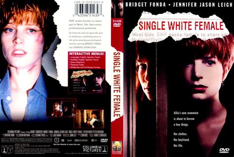 If you spend a lot of time searching for a decent movie, searching tons of sites. Single White Female - Movie DVD Scanned Covers ...