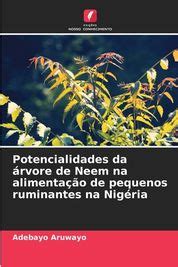 Potencialidades Da Rvore De Neem Na Alimenta O De Pequenos Ruminantes