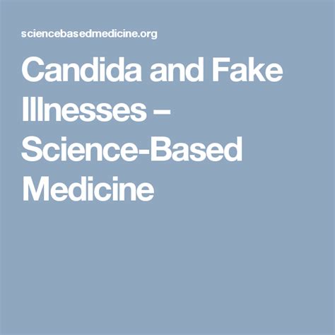 Candida And Fake Illnesses Science Based Medicine Candida