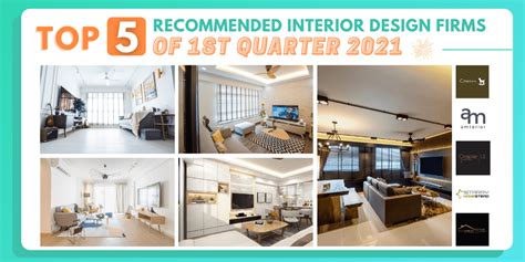 Top 5 Recommended Interior Design Firms Of 1st Quarter