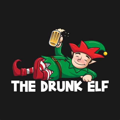 The Drunk Elf Drinking Beer Matching Group Christmas Party Drunk Elf