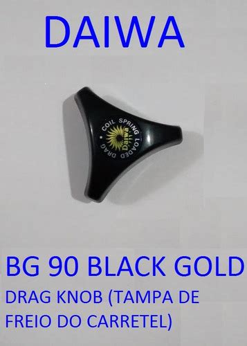 Peça Daiwa Bg90 Bg 90 Black Gold Drag Knob Tampa Freio Frete grátis