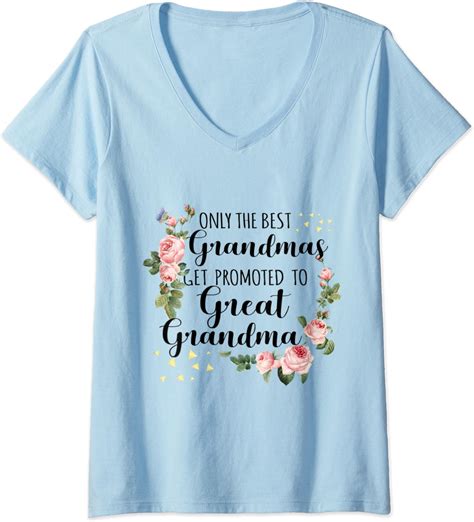 Womens Only The Best Grandma Get Promoted To Great Grandma T V Neck T Shirt