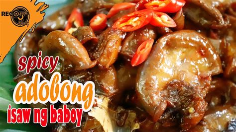 Spicy Adobong Isaw Ng Baboy Pork Intestine Bituka Ng Baboy Best