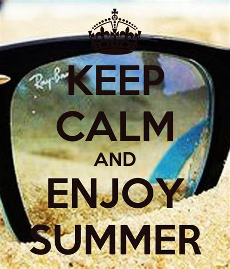 Keep Calm And Enjoy Summer Poster Badang Keep Calm O Matic