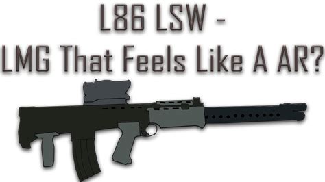 L86 Lsw The Lmg That Feels Like An Ar Phantom Forces Youtube