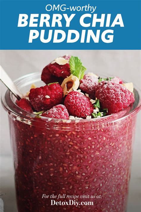 Omg Worthy Berry Chia Seed Pudding With Almond Milk Detox Diy