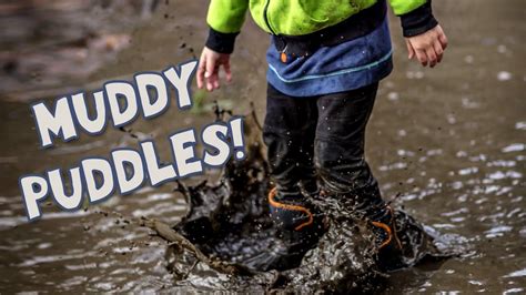 Muddy Puddles Jumping Splashing Playing In Mud Youtube