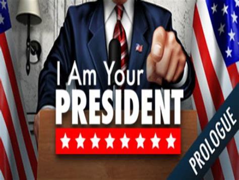 I Am Your President Prologue Cheats