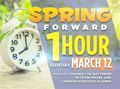 Daylight Saving Time Begins On Sunday March 12th Remember To Spring