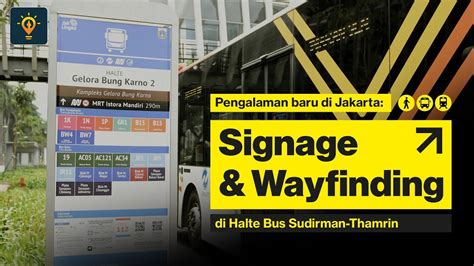 Baru Di Jakarta Signage And Wayfinding Di Halte Bus Jsc Youtube