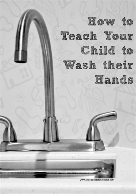 How To Teach My Child How To Wash Their Hands Playfulpreschool The Educators Spin On It