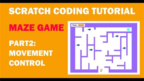Scratch Tutorial Part 2 Maze Game Code Movement Control Youtube
