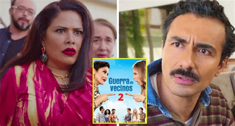 Guerra De Vecinos 2 ¿por Qué Pascacio López Y Vanessa Bauche No Están En La Serie De Netflix
