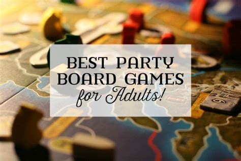 Best Party Board Games For Adults Hobbylark