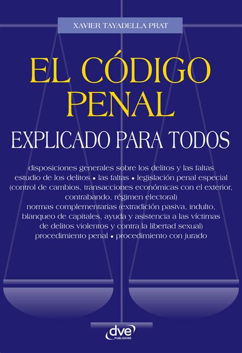 El Código Penal Explicado Para Todos By Xavier Tayadella Prat Book