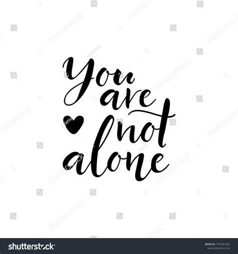 You Not Alone Lettering Ink Illustration Stock Vector Royalty Free