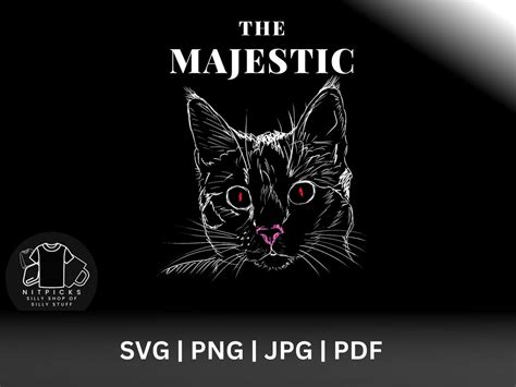 Majestic Cat Svg The Majestic Cats Are Majestic Svg Etsy