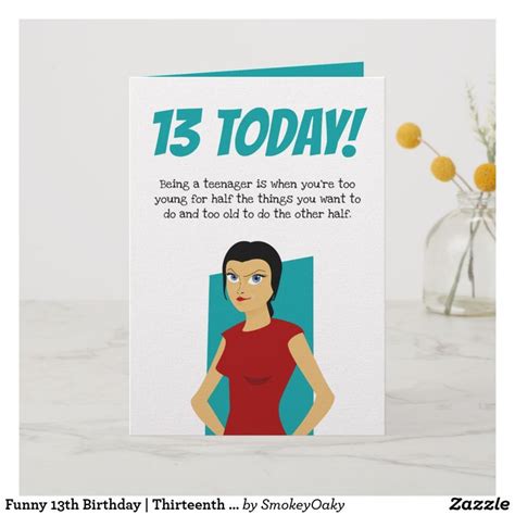 Funny 13th Birthday Thirteenth Girl Teenager Card