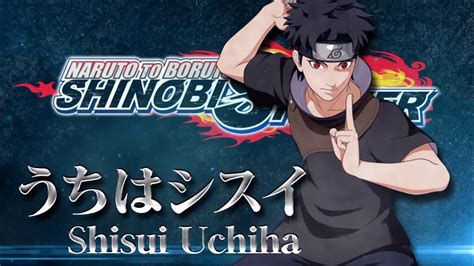 Naruto To Boruto Shinobi Striker Shisui Uchiha Gameplay Youtube