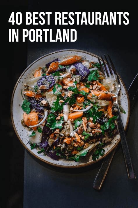 The 40 Best Restaurants In Portland Oregon 2020 Update
