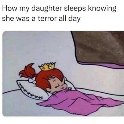 How My Daughter Sleeps Knovwing She Was A Terror All Day