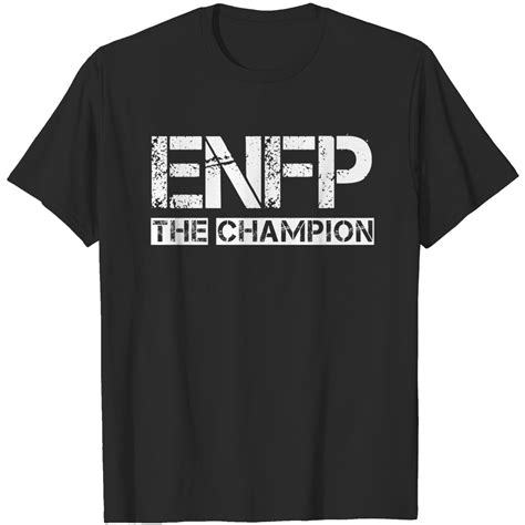 Enfp The Champion Enfp T Shirt