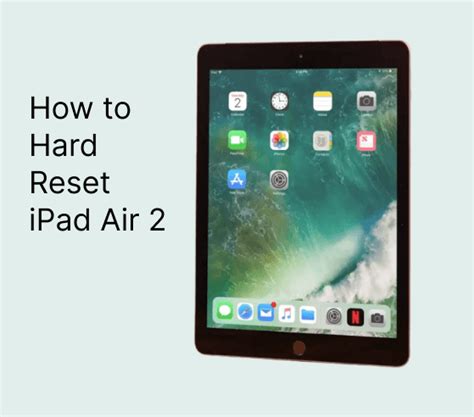 4 Ways To Hard Reset Ipad Air 2