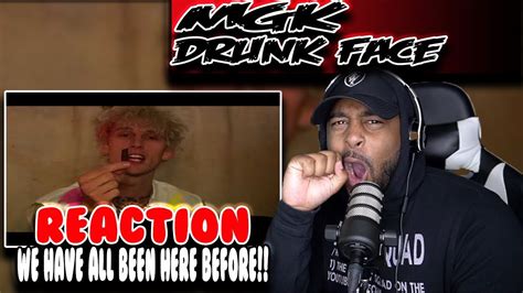 Machine Gun Kelly Drunk Face Reaction Youtube