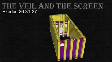 3d Tabernacle Part 7 Of 12 The Veil And The Screen Youtube