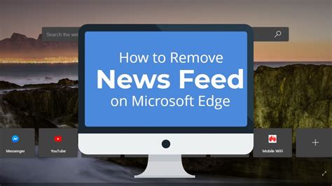 How To Remove News Feed On Microsoft Edge Youtube
