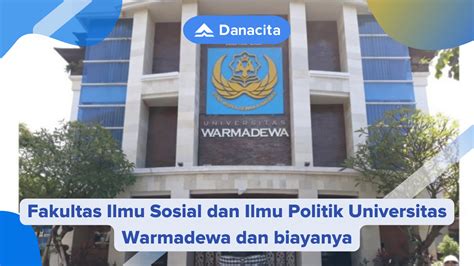 Fakultas Ilmu Sosial Dan Ilmu Politik Universitas Warmadewa Dan