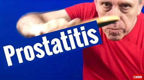 prostatitis crónica causas youtube