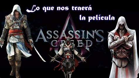 Lo Que Nos Traer La Pel Cula Assassin S Creed Youtube