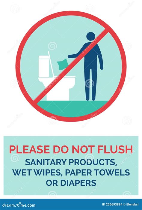 Do Not Flush Sanitary Towels In The Toilet Do Not Throw Items Down The