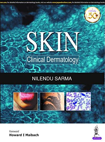 Skin Clinical Dermatology By Edited By Nilendu Sarma And Joyeeta