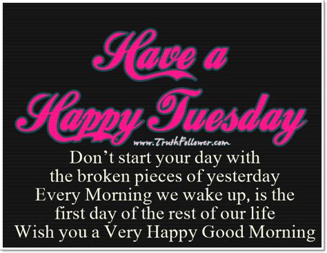 Tuesday Good Morning Wishes Have Great Day Ahead