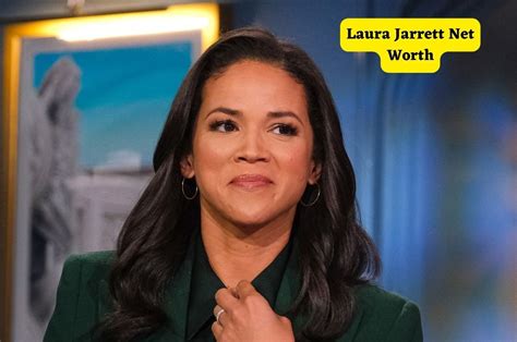 Laura Jarrett Net Worth Income Investments And Parents