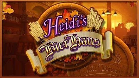 Heidis Bier Haus Slot Machine By