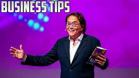Robert Kiyosakis 10 Practical Business Tips Youtube